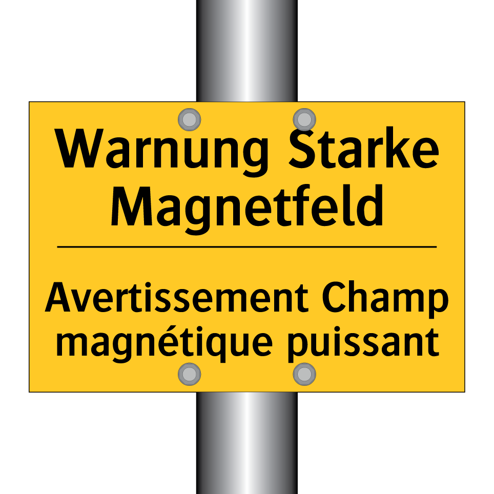 Warnung Starke Magnetfeld - Avertissement Champ magnétique  /.../