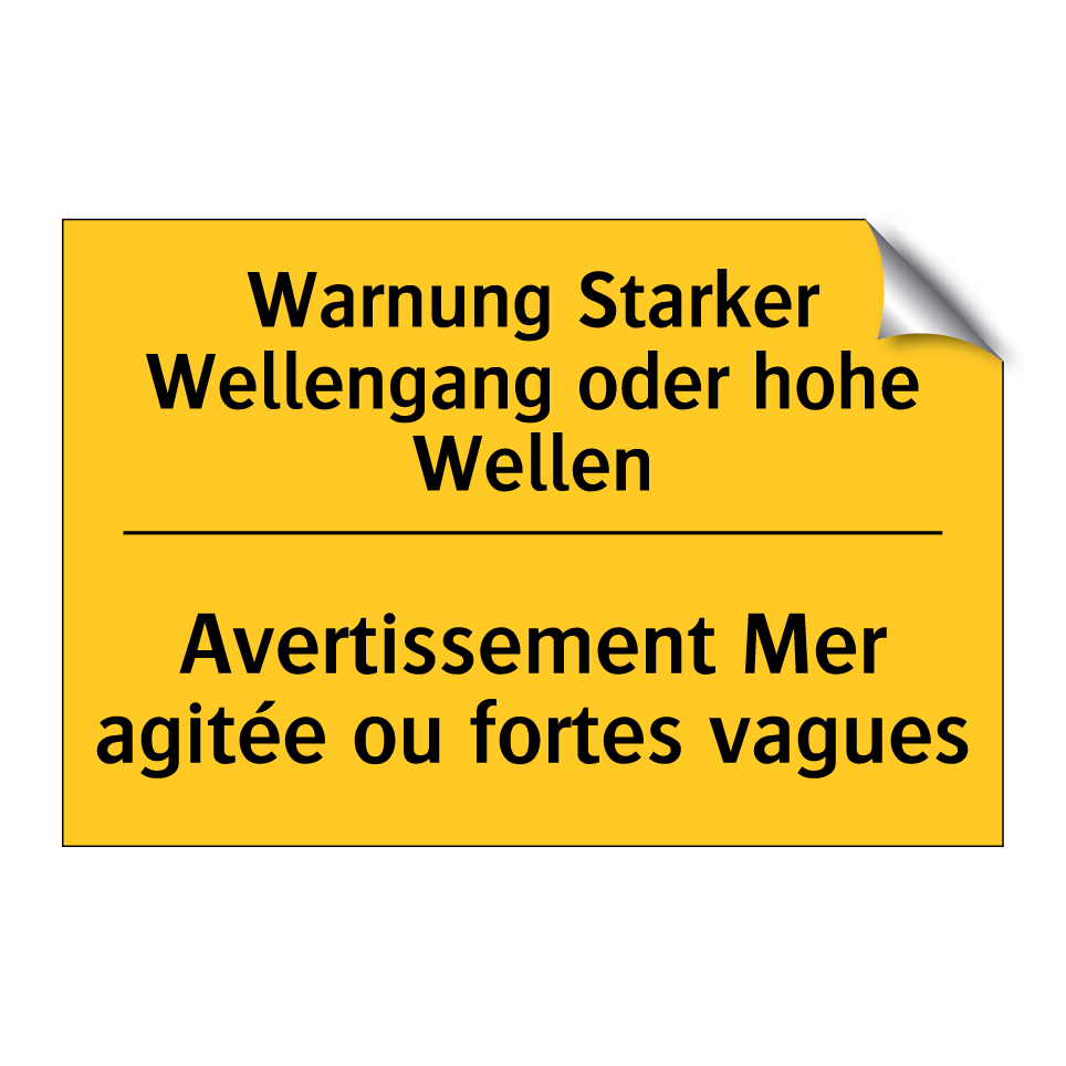 Warnung Starker Wellengang oder  /.../ - Avertissement Mer agitée ou fortes  /.../
