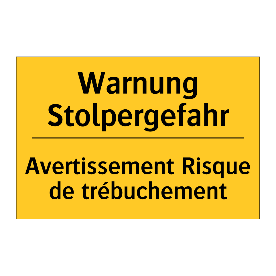 Warnung Stolpergefahr - Avertissement Risque de trébuchement /.../