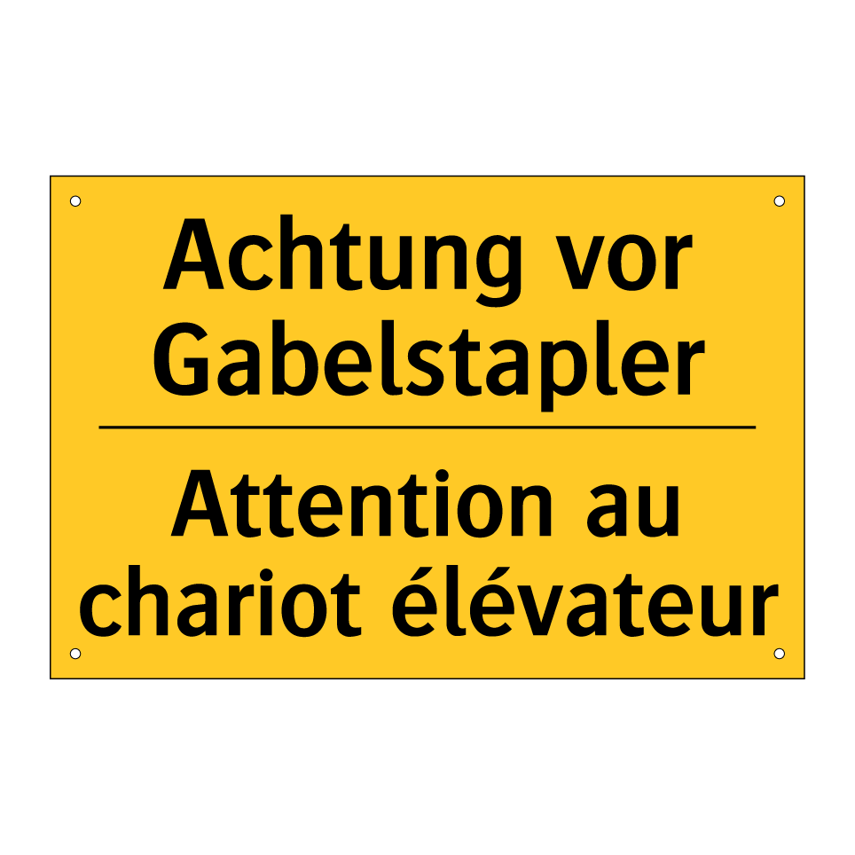 Achtung vor Gabelstapler - Attention au chariot élévateur