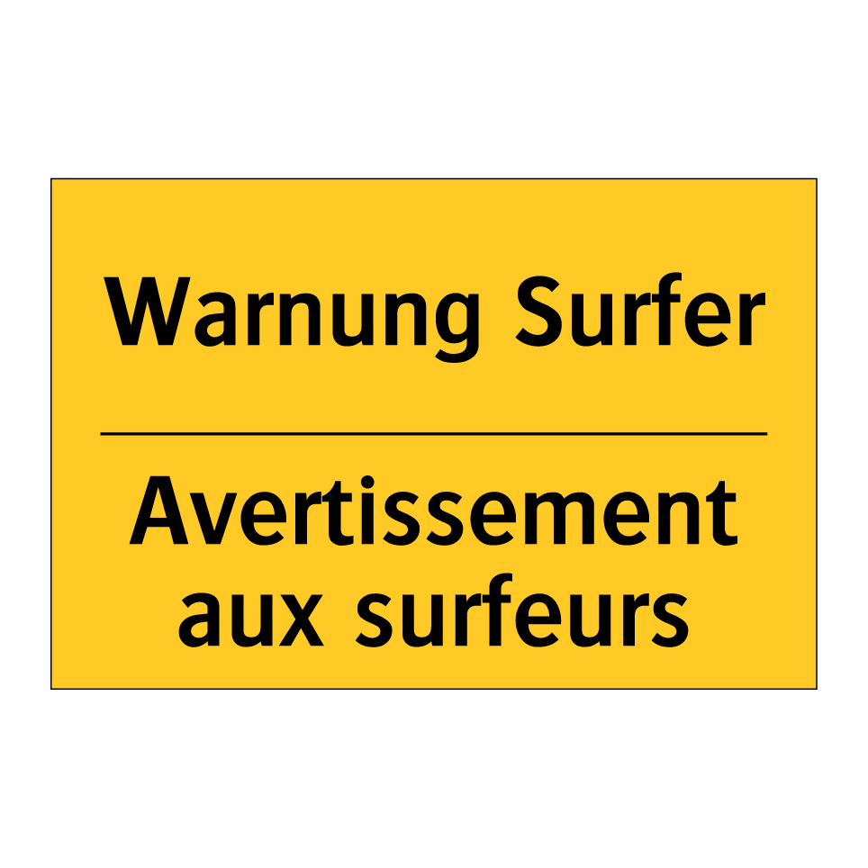 Warnung Surfer - Avertissement aux surfeurs