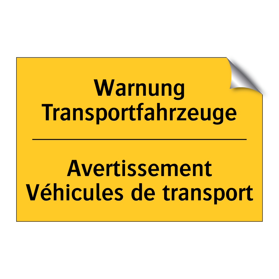 Warnung Transportfahrzeuge - Avertissement Véhicules de transport /.../