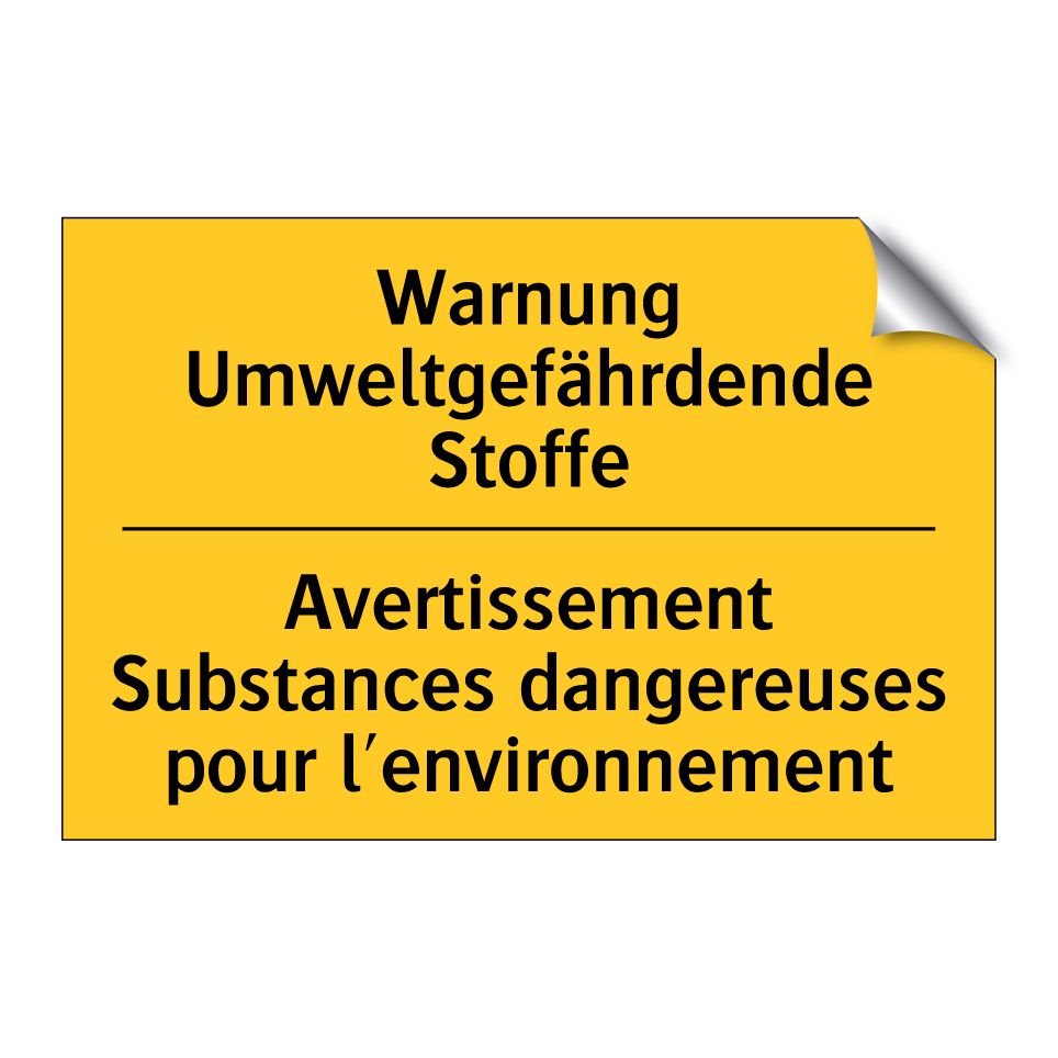 Warnung Umweltgefährdende Stoffe /.../ - Avertissement Substances dangereuses  /.../
