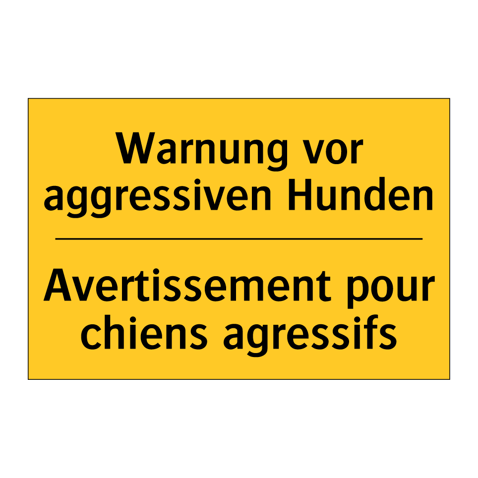 Warnung vor aggressiven Hunden - Avertissement pour chiens agressifs /.../