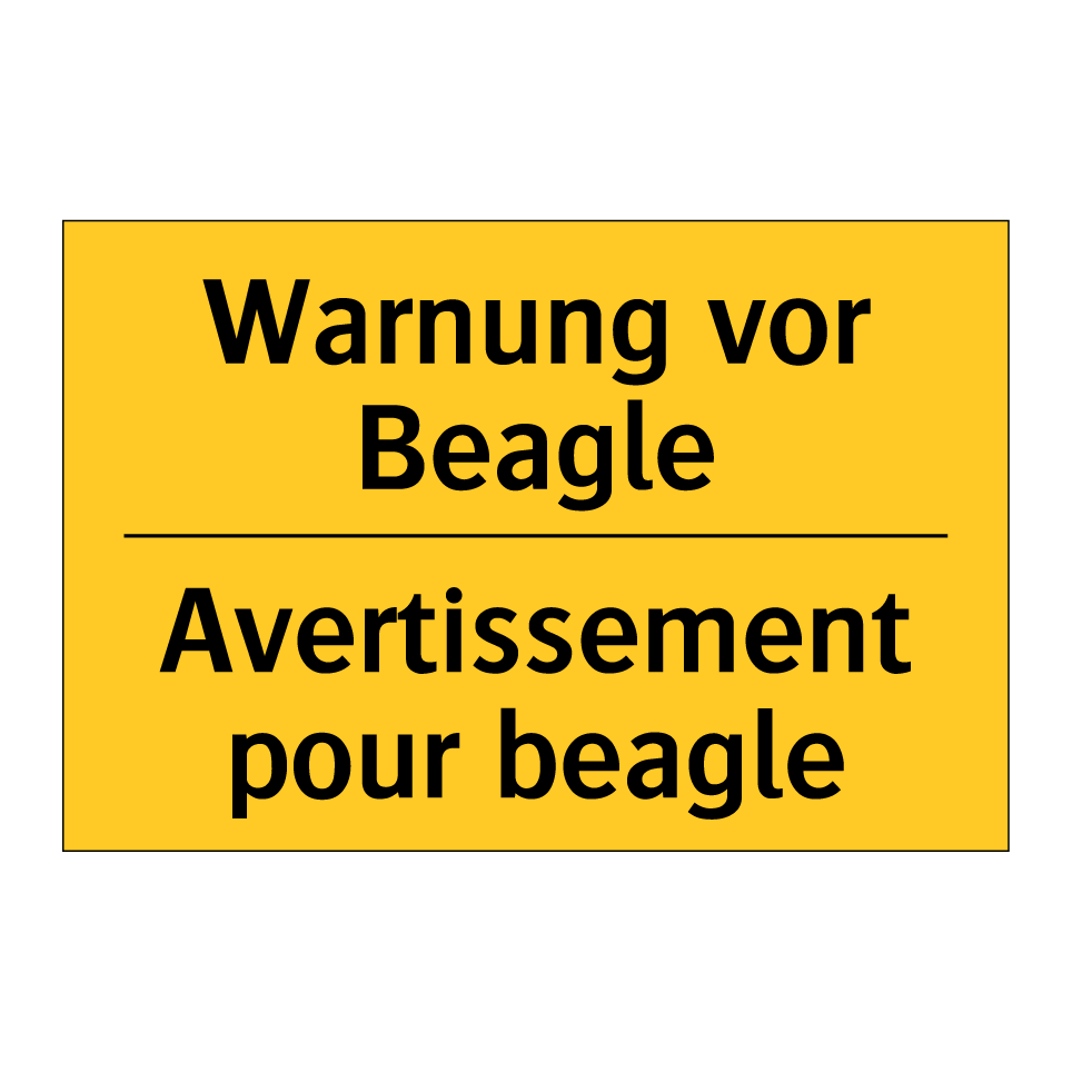 Warnung vor Beagle - Avertissement pour beagle
