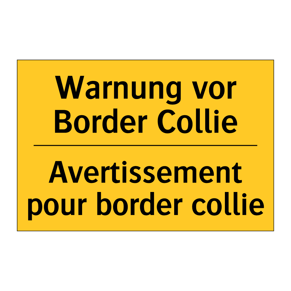 Warnung vor Border Collie - Avertissement pour border collie /.../