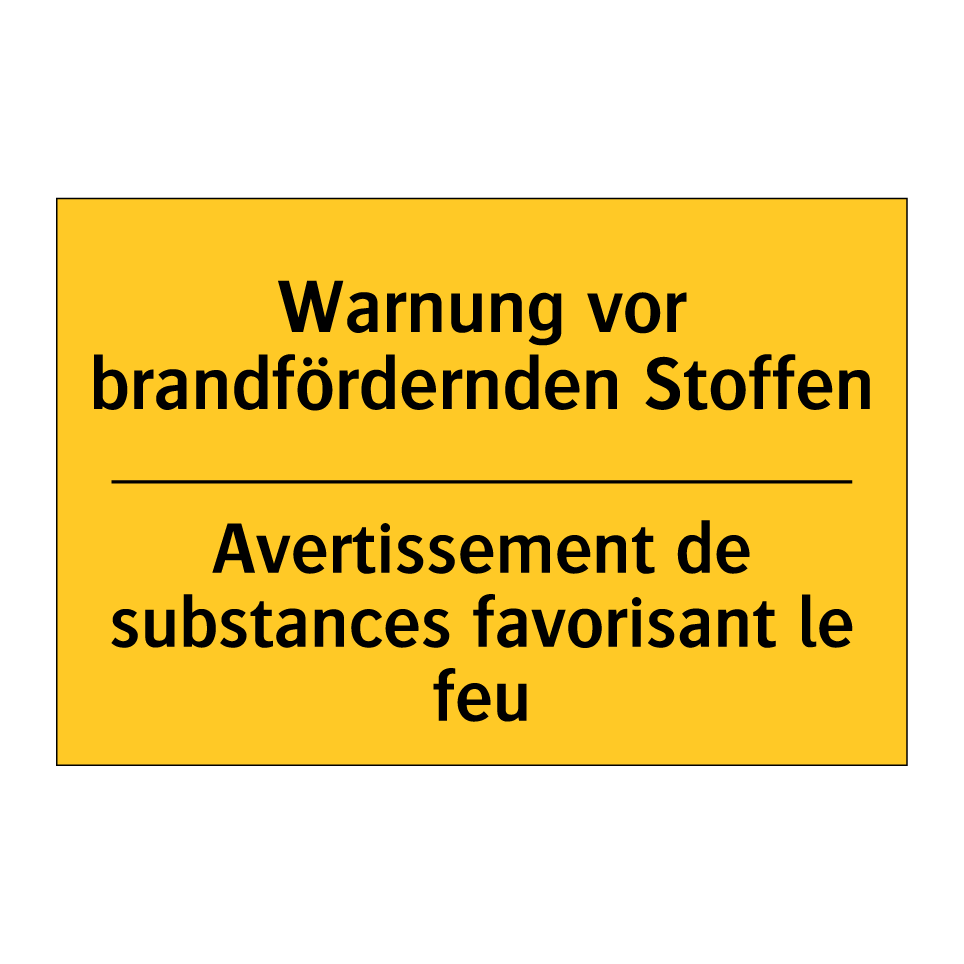 Warnung vor brandfördernden Stoffen /.../ - Avertissement de substances favorisant  /.../