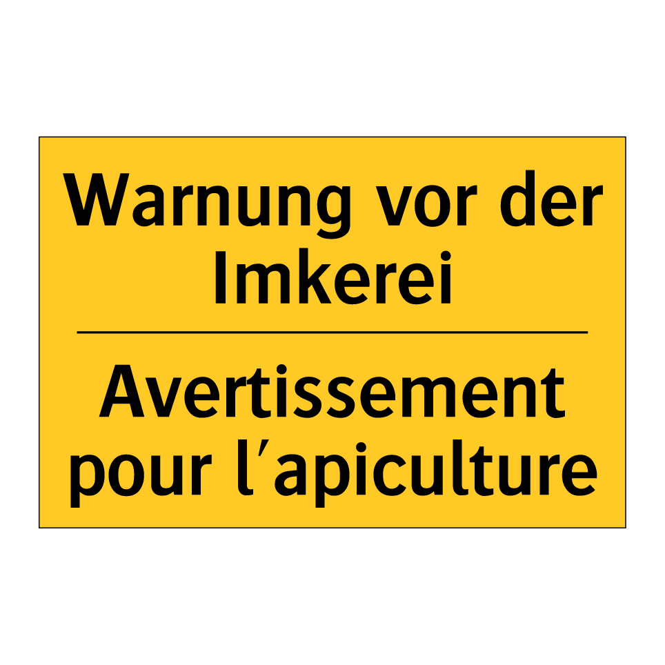Warnung vor der Imkerei - Avertissement pour l'apiculture /.../