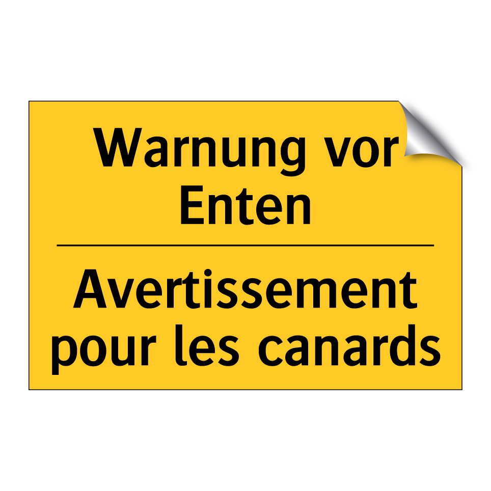 Warnung vor Enten - Avertissement pour les canards