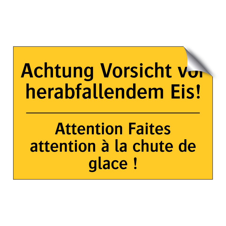 Achtung Vorsicht vor herabfallendem  /.../ - Attention Faites attention à la  /.../
