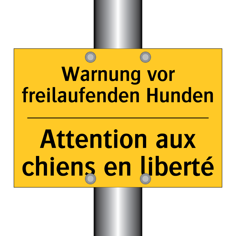 Warnung vor freilaufenden Hunden /.../ - Attention aux chiens en liberté /.../