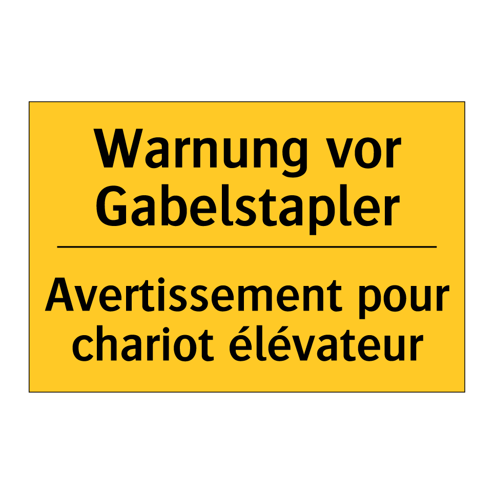 Warnung vor Gabelstapler - Avertissement pour chariot élévateur /.../