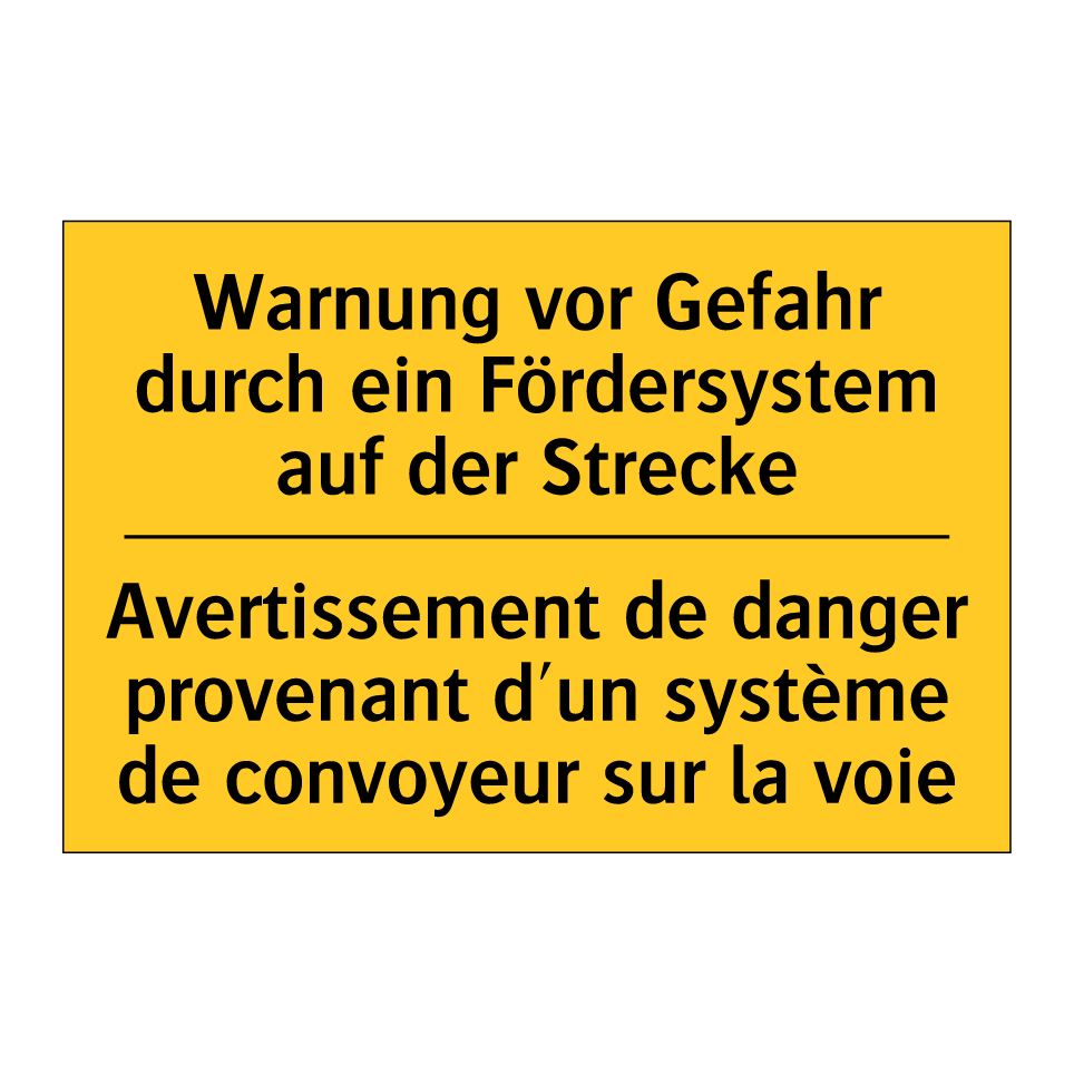 Warnung vor Gefahr durch ein Fördersystem  /.../ - Avertissement de danger provenant  /.../