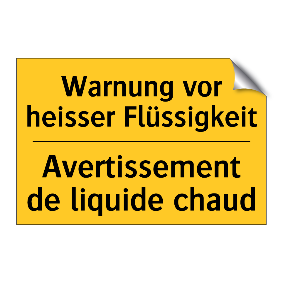 Warnung vor heisser Flüssigkeit /.../ - Avertissement de liquide chaud