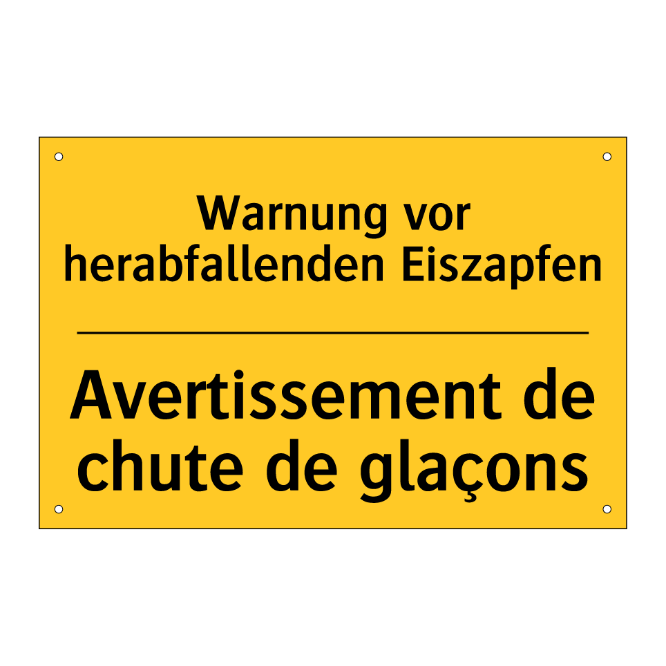Warnung vor herabfallenden Eiszapfen /.../ - Avertissement de chute de glaçons /.../