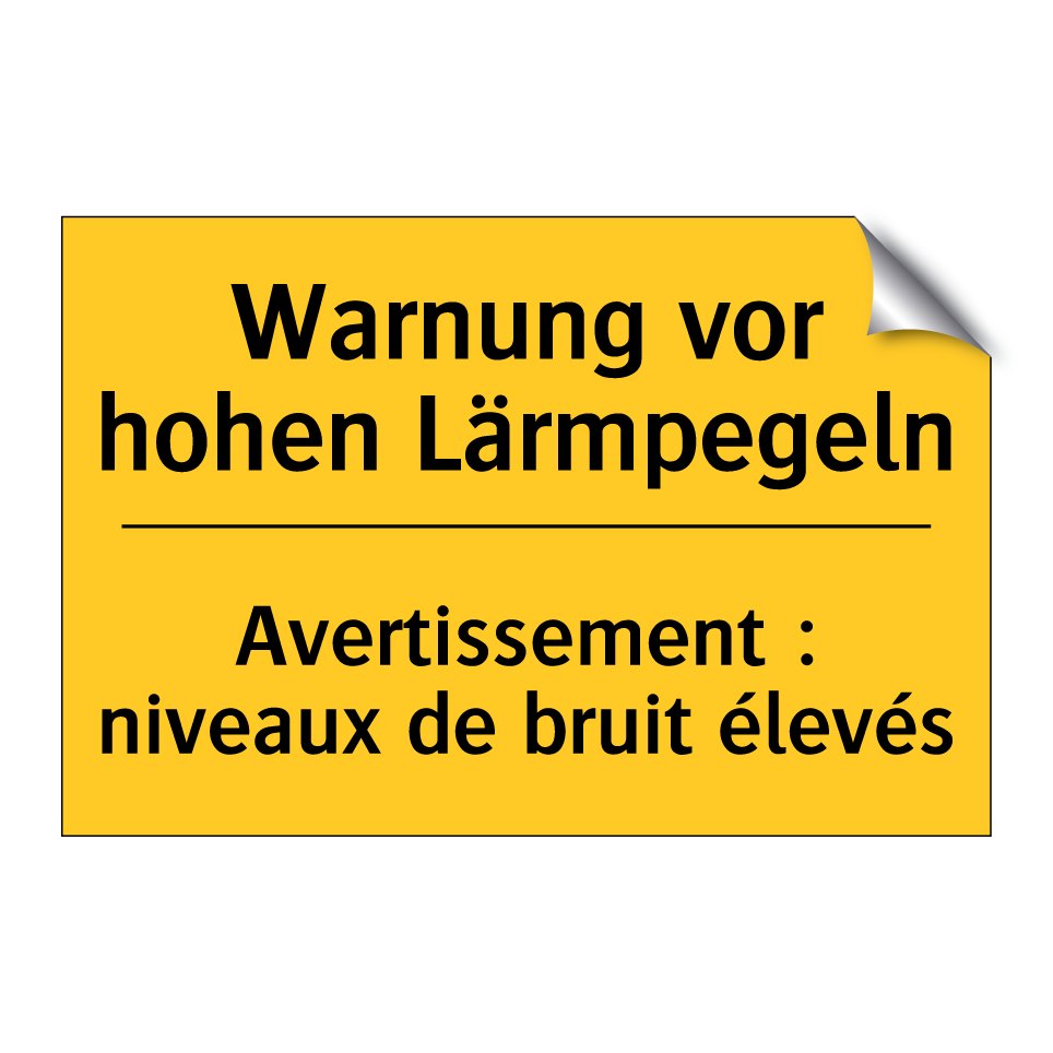 Warnung vor hohen Lärmpegeln - Avertissement : niveaux de bruit  /.../