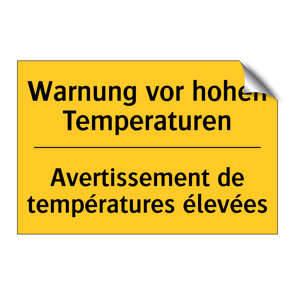 Warnung vor hohen Temperaturen - Avertissement de températures  /.../