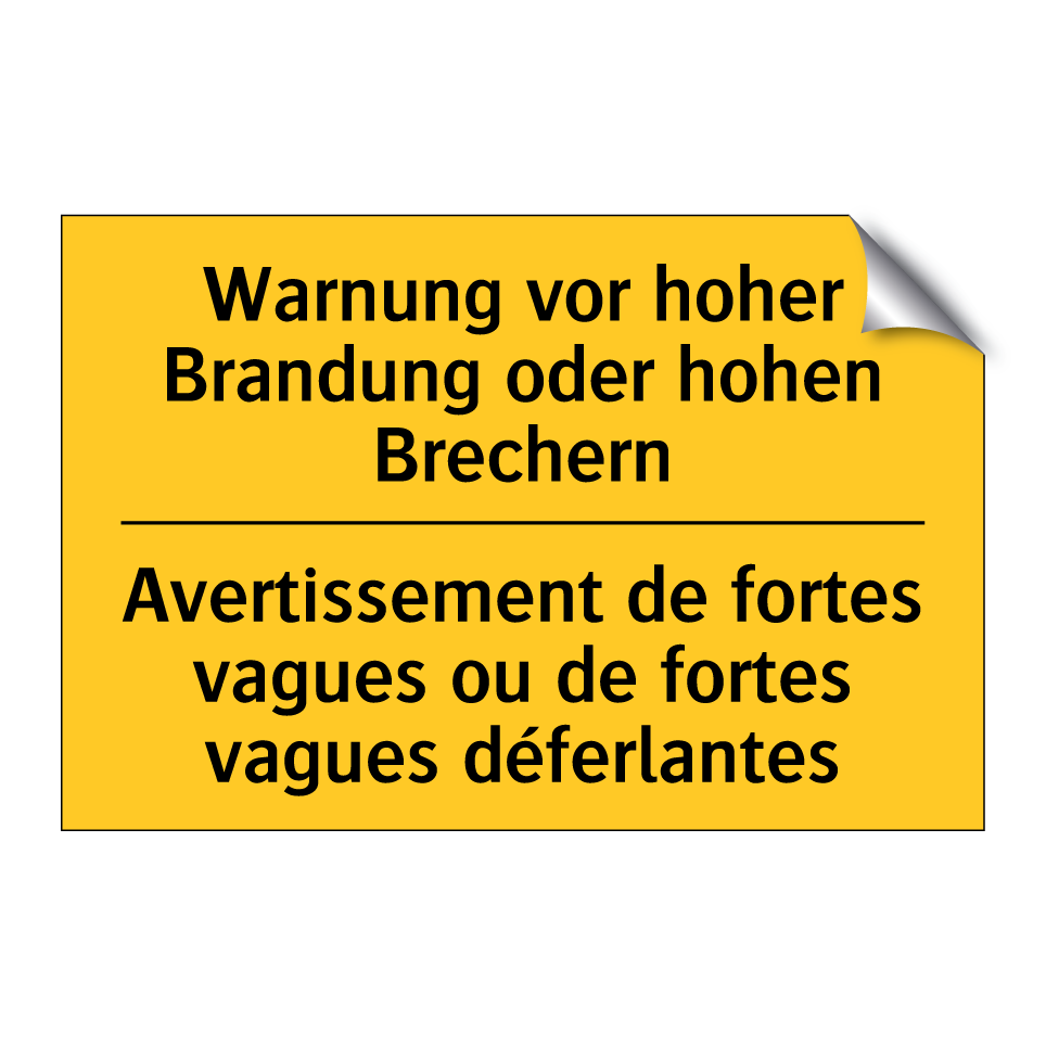 Warnung vor hoher Brandung oder  /.../ - Avertissement de fortes vagues  /.../