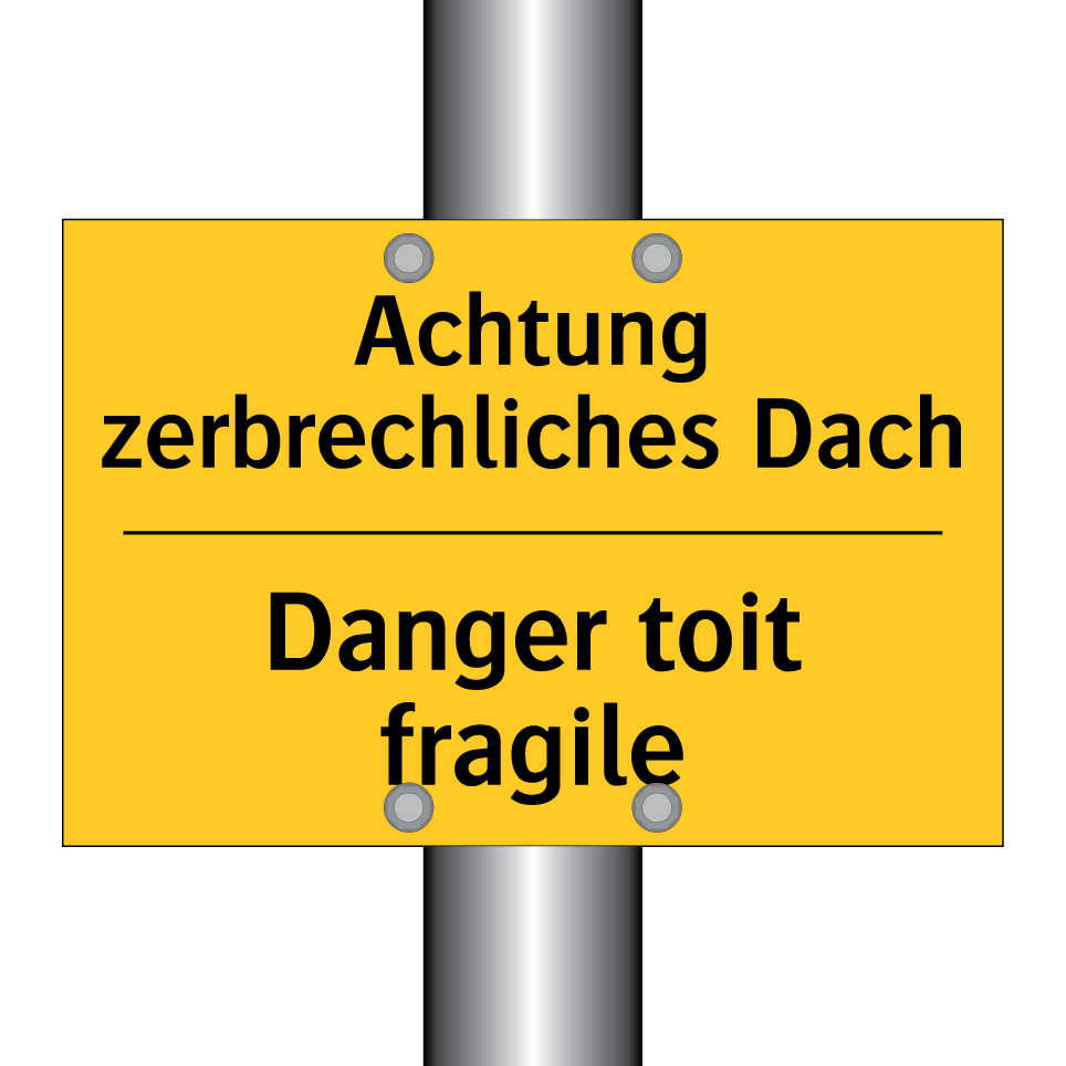 Achtung zerbrechliches Dach - Danger toit fragile