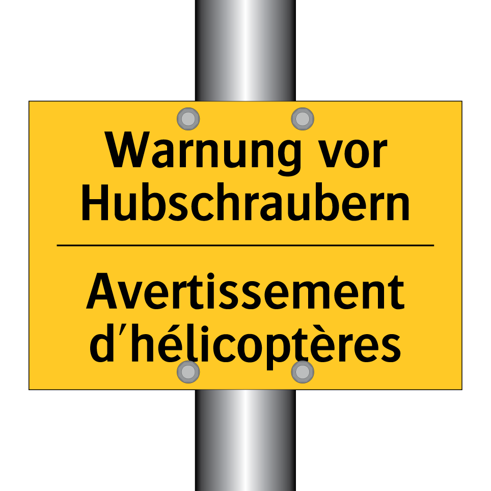Warnung vor Hubschraubern - Avertissement d'hélicoptères