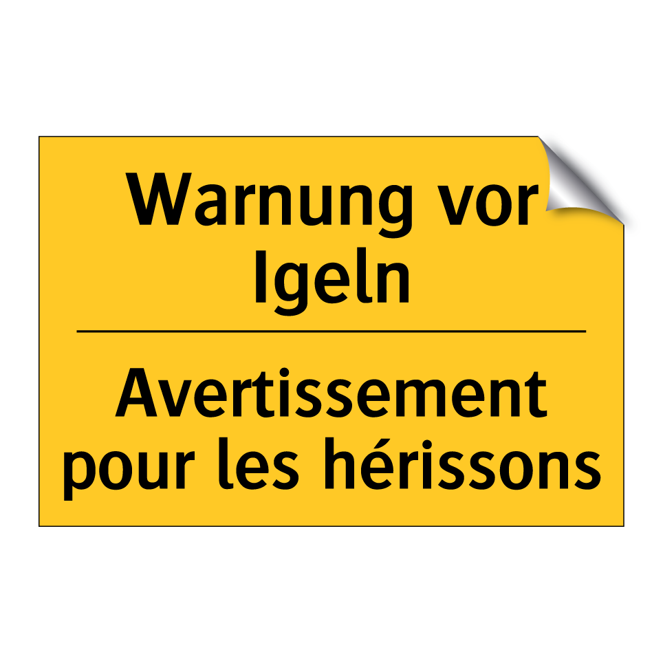 Warnung vor Igeln - Avertissement pour les hérissons /.../