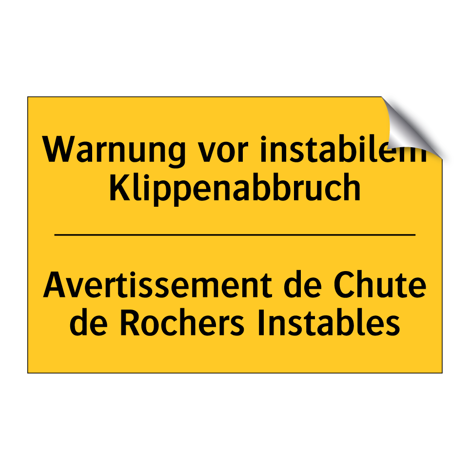 Warnung vor instabilem Klippenabbruch /.../ - Avertissement de Chute de Rochers  /.../