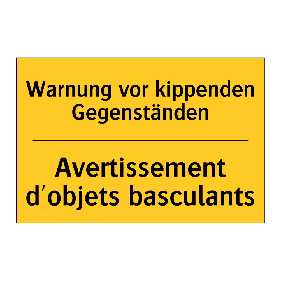 Warnung vor kippenden Gegenständen /.../ - Avertissement d'objets basculants /.../
