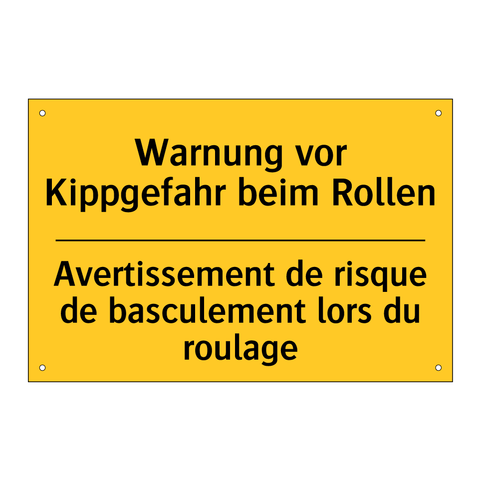 Warnung vor Kippgefahr beim Rollen /.../ - Avertissement de risque de basculement  /.../
