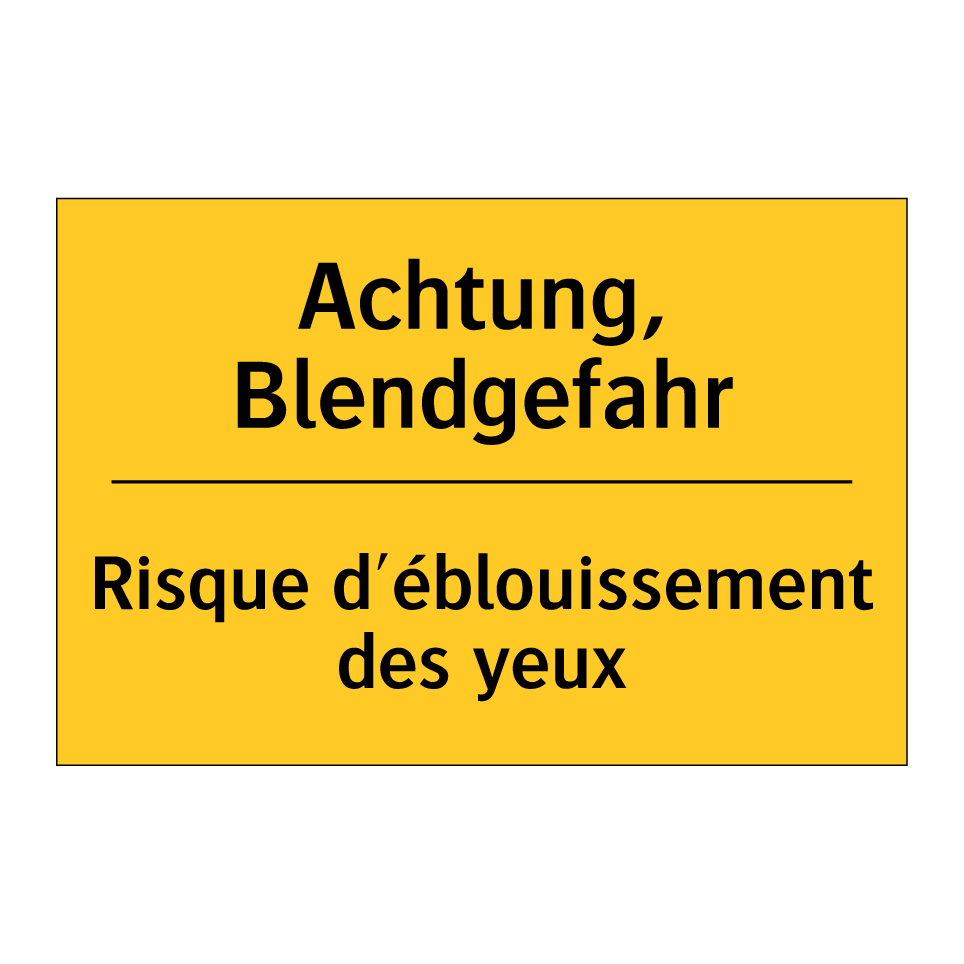 Achtung, Blendgefahr - Risque d'éblouissement des yeux /.../
