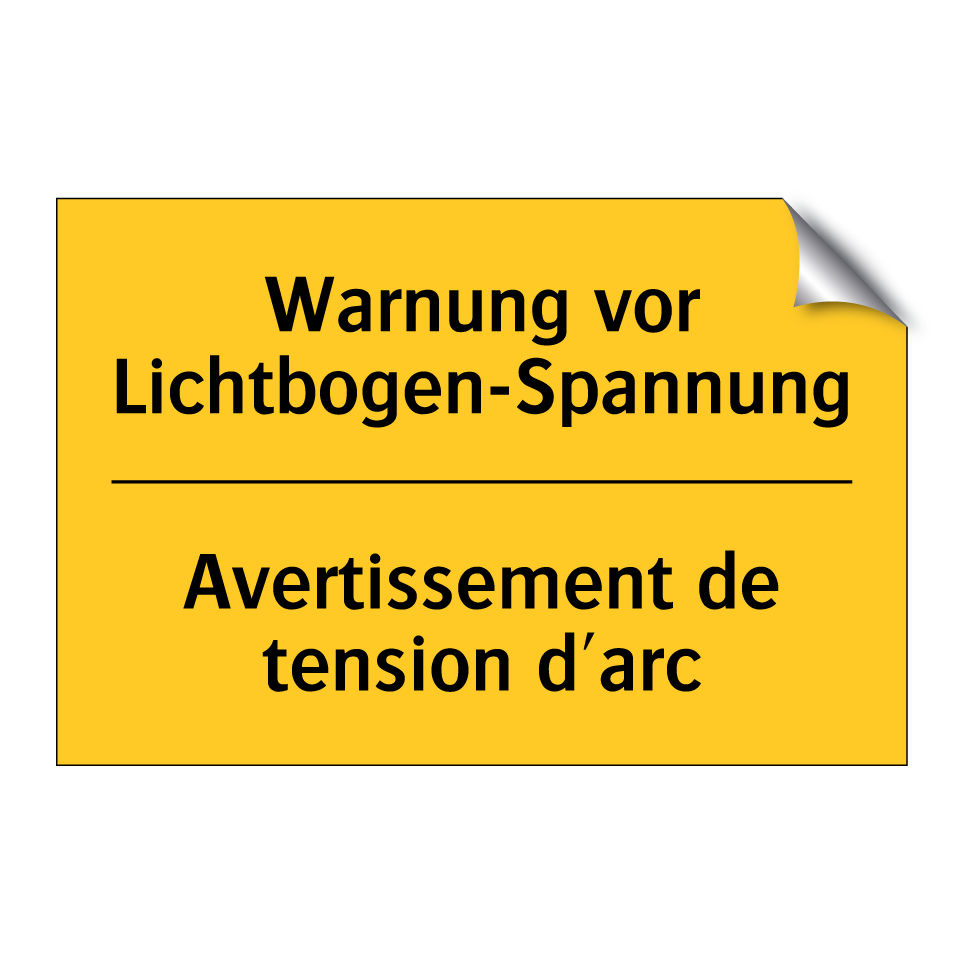 Warnung vor Lichtbogen-Spannung /.../ - Avertissement de tension d'arc