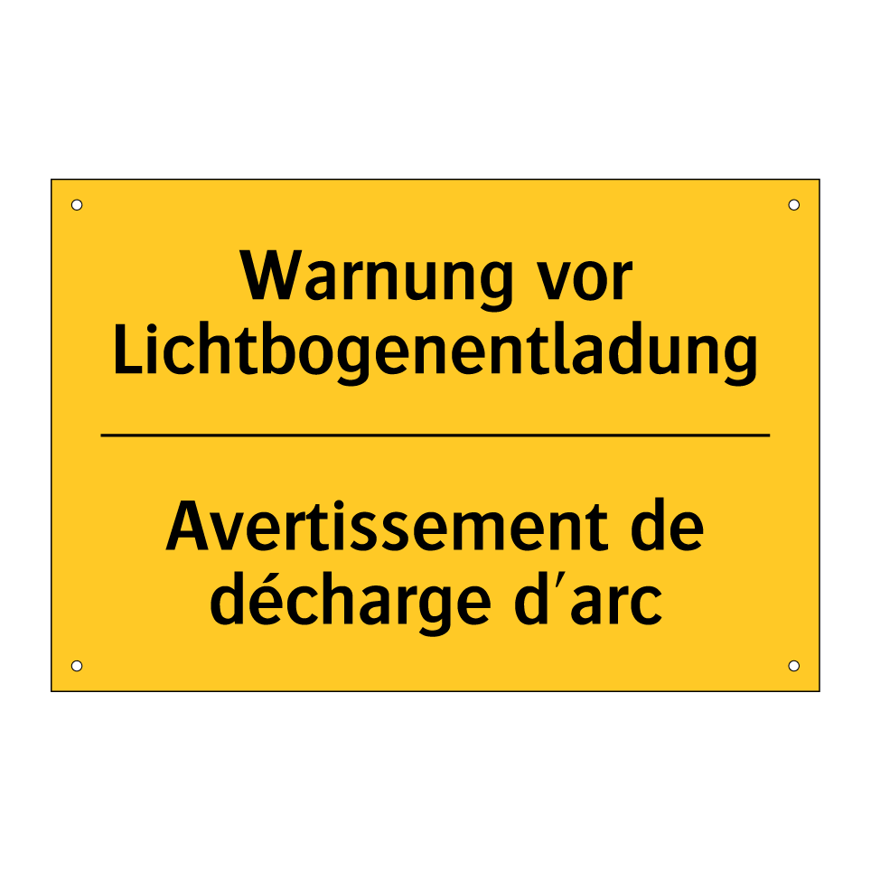 Warnung vor Lichtbogenentladung /.../ - Avertissement de décharge d'arc /.../