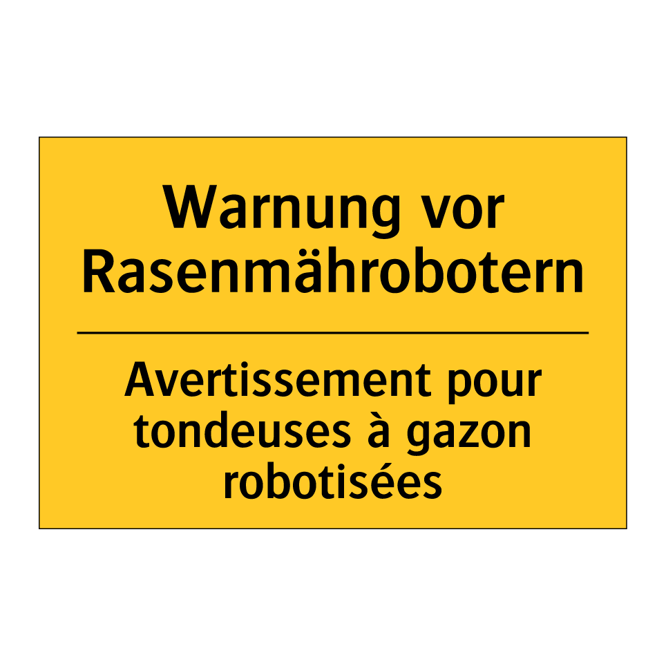 Warnung vor Rasenmährobotern - Avertissement pour tondeuses à  /.../