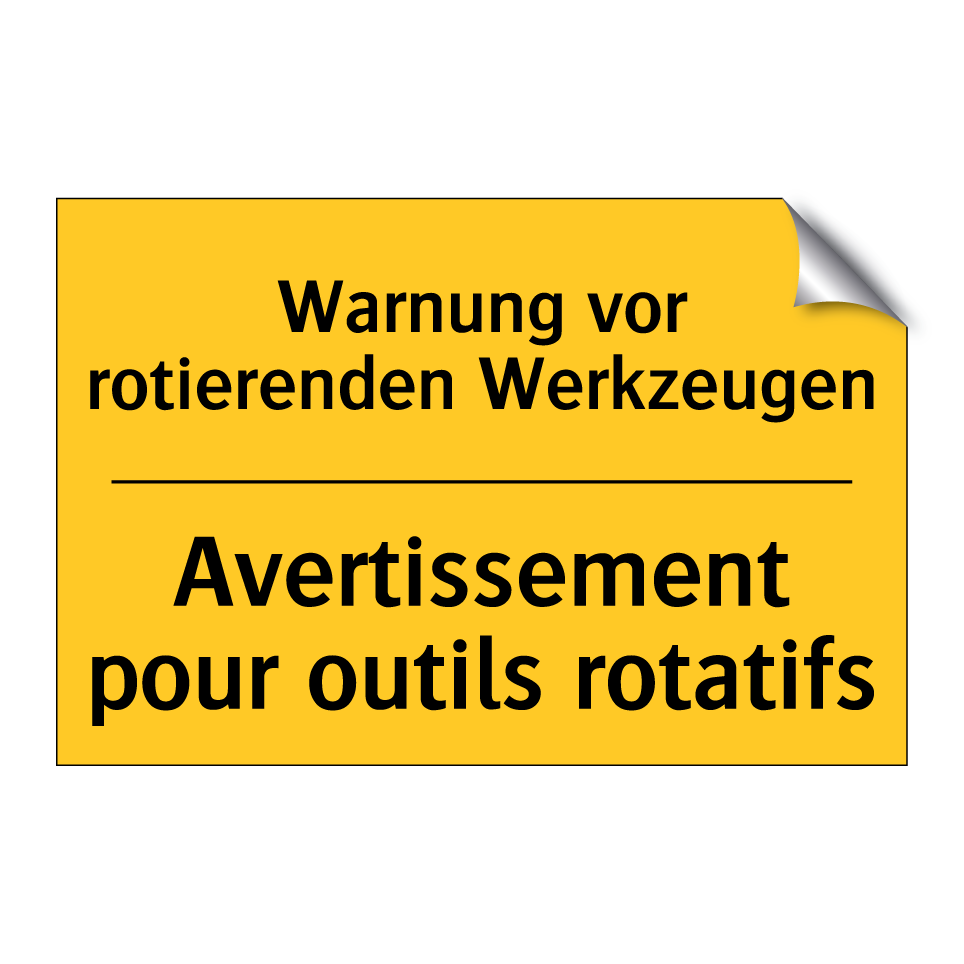 Warnung vor rotierenden Werkzeugen /.../ - Avertissement pour outils rotatifs /.../