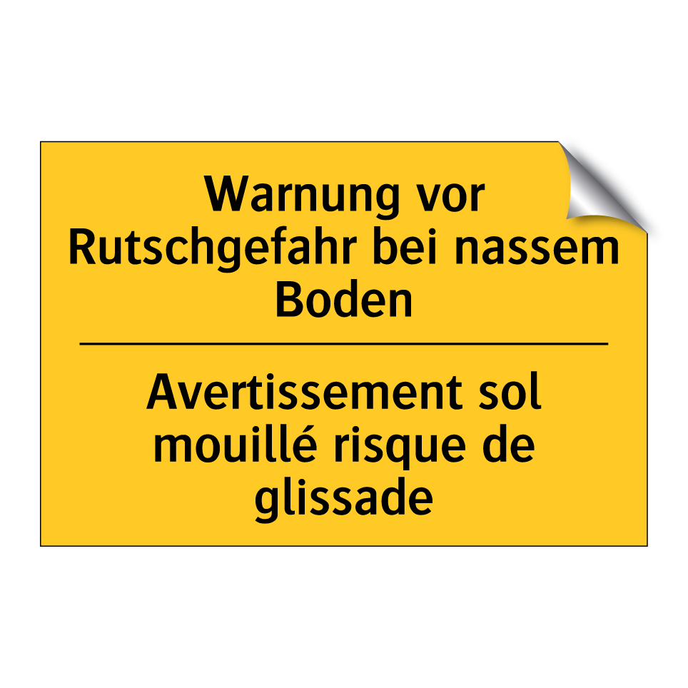 Warnung vor Rutschgefahr bei nassem  /.../ - Avertissement sol mouillé risque  /.../