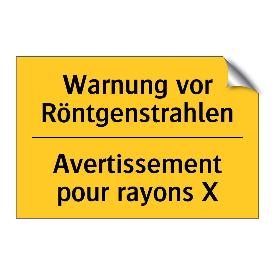 Warnung vor Röntgenstrahlen - Avertissement pour rayons X