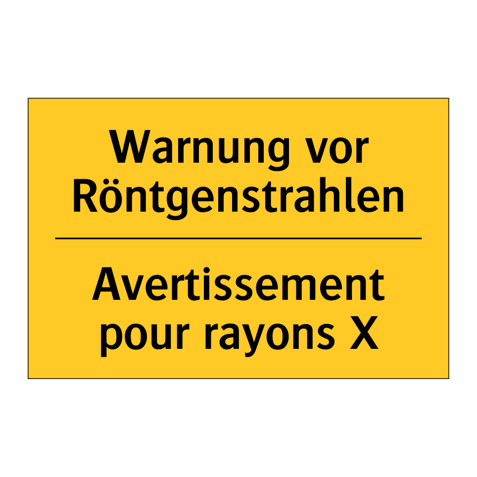 Warnung vor Röntgenstrahlen - Avertissement pour rayons X