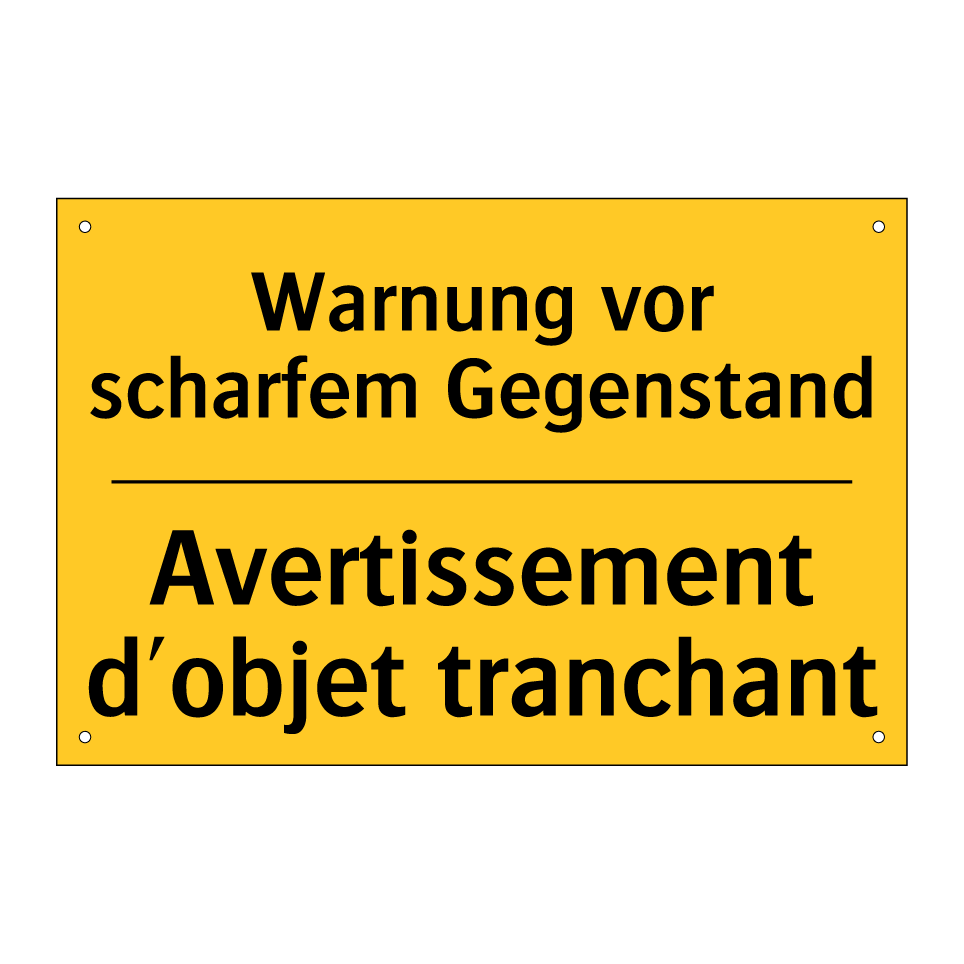 Warnung vor scharfem Gegenstand /.../ - Avertissement d'objet tranchant /.../