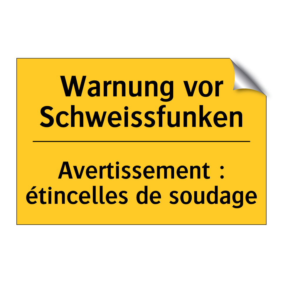 Warnung vor Schweissfunken - Avertissement : étincelles de  /.../