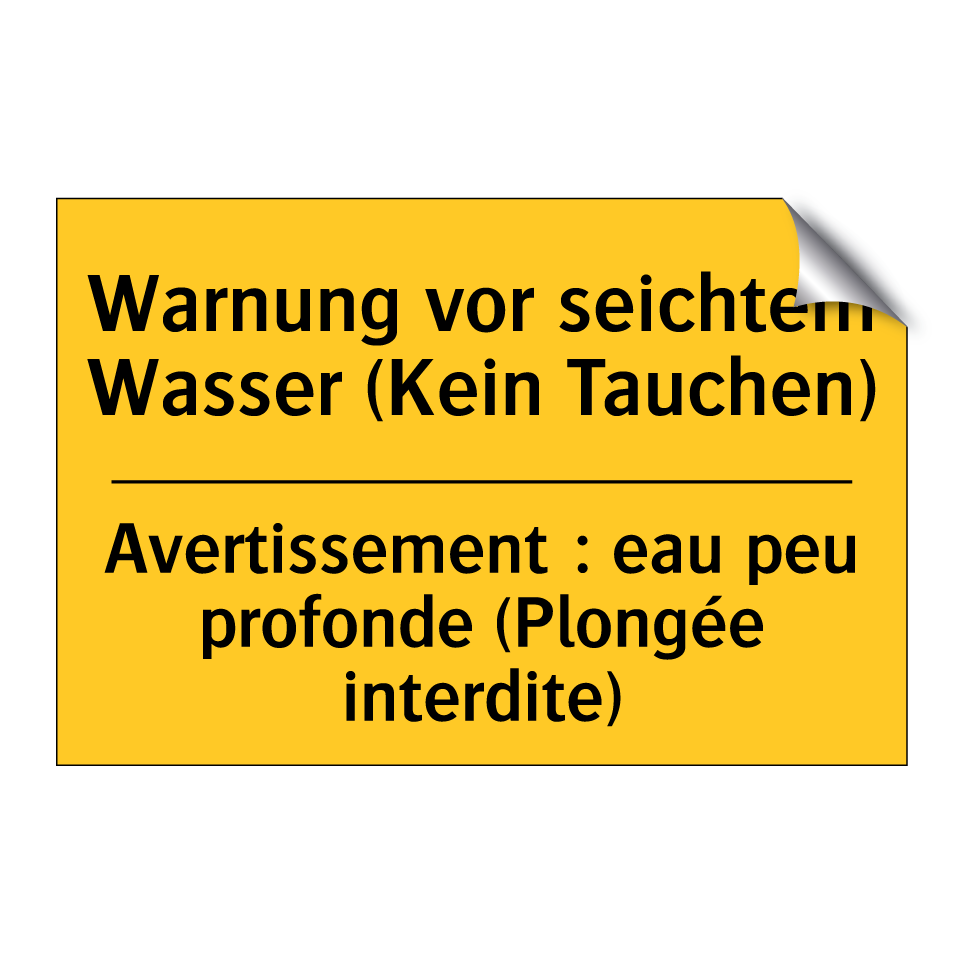 Warnung vor seichtem Wasser (Kein  /.../ - Avertissement : eau peu profonde  /.../