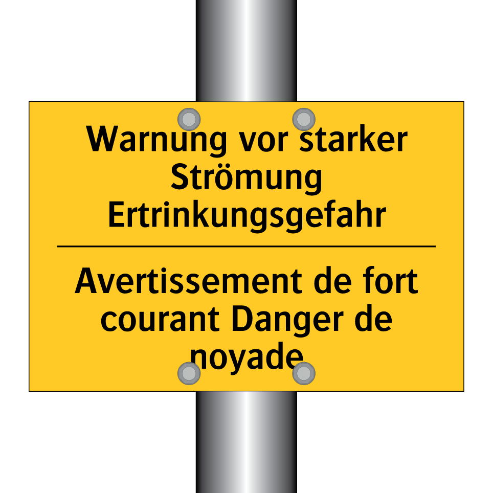 Warnung vor starker Strömung Ertrinkungsgefahr /.../ - Avertissement de fort courant  /.../