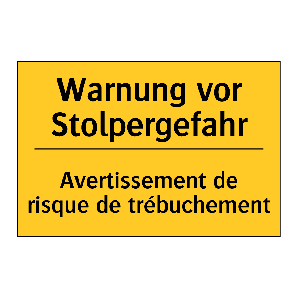 Warnung vor Stolpergefahr - Avertissement de risque de trébuchement /.../