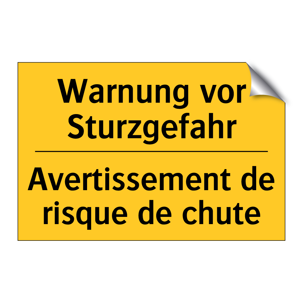Warnung vor Sturzgefahr - Avertissement de risque de chute /.../