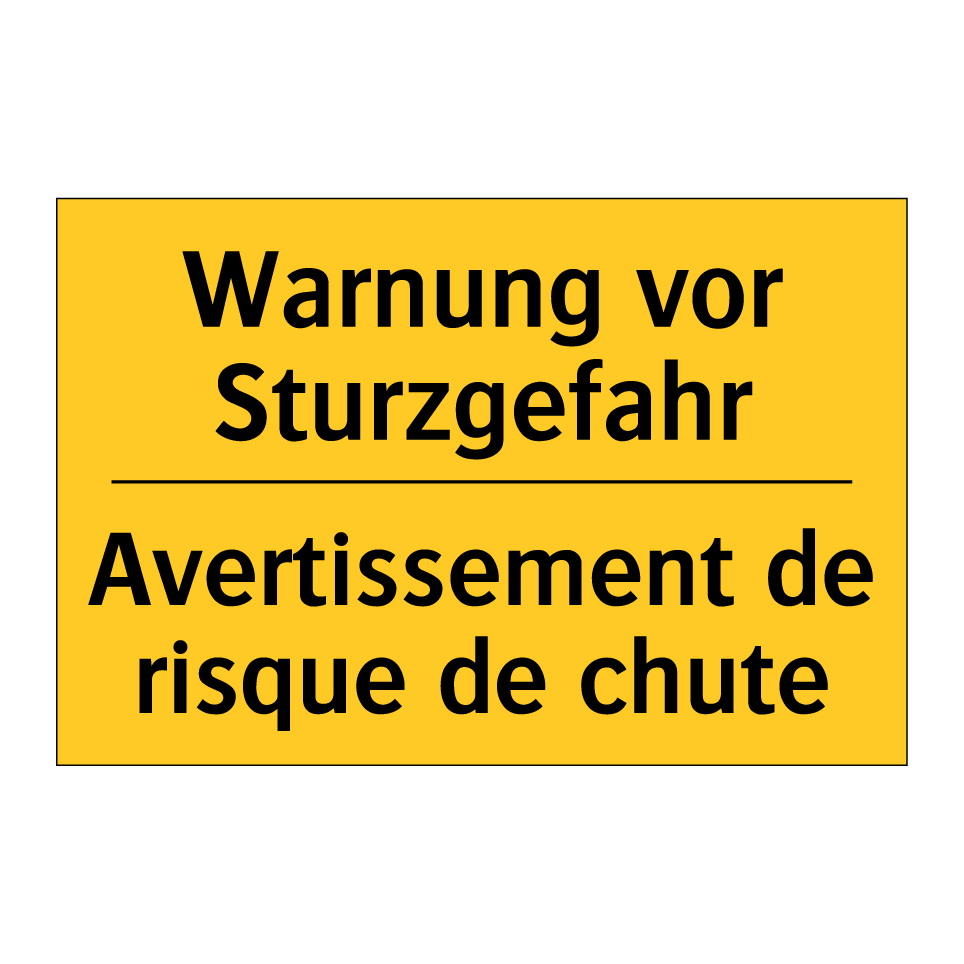 Warnung vor Sturzgefahr - Avertissement de risque de chute /.../