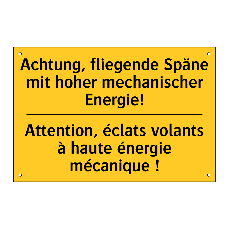 Achtung, fliegende Späne mit hoher  /.../ - Attention, éclats volants à haute  /.../