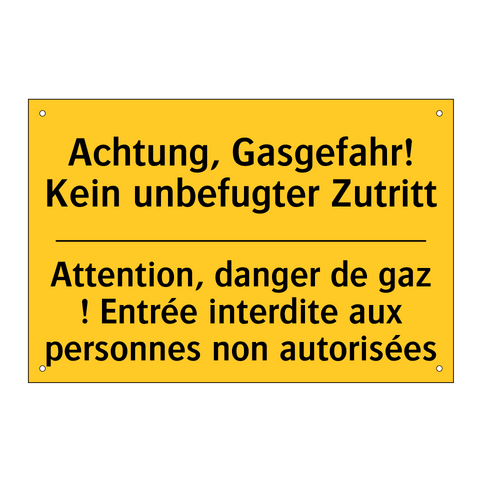 Achtung, Gasgefahr! Kein unbefugter  /.../ - Attention, danger de gaz ! Entrée  /.../