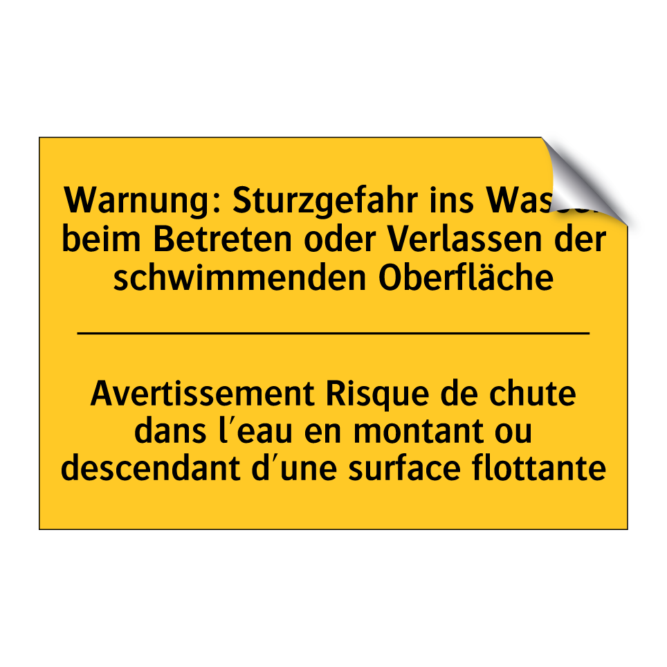 Warnung: Sturzgefahr ins Wasser  /.../ - Avertissement Risque de chute  /.../