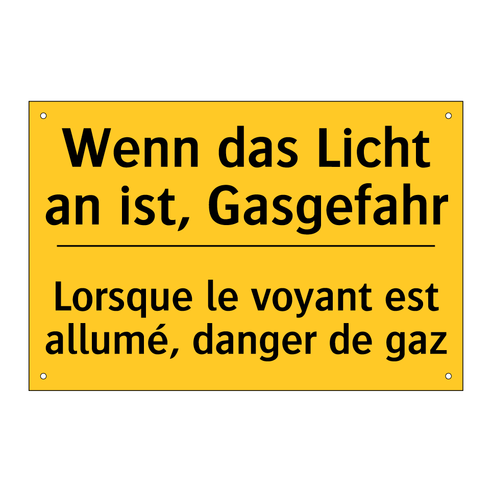 Wenn das Licht an ist, Gasgefahr /.../ - Lorsque le voyant est allumé,  /.../