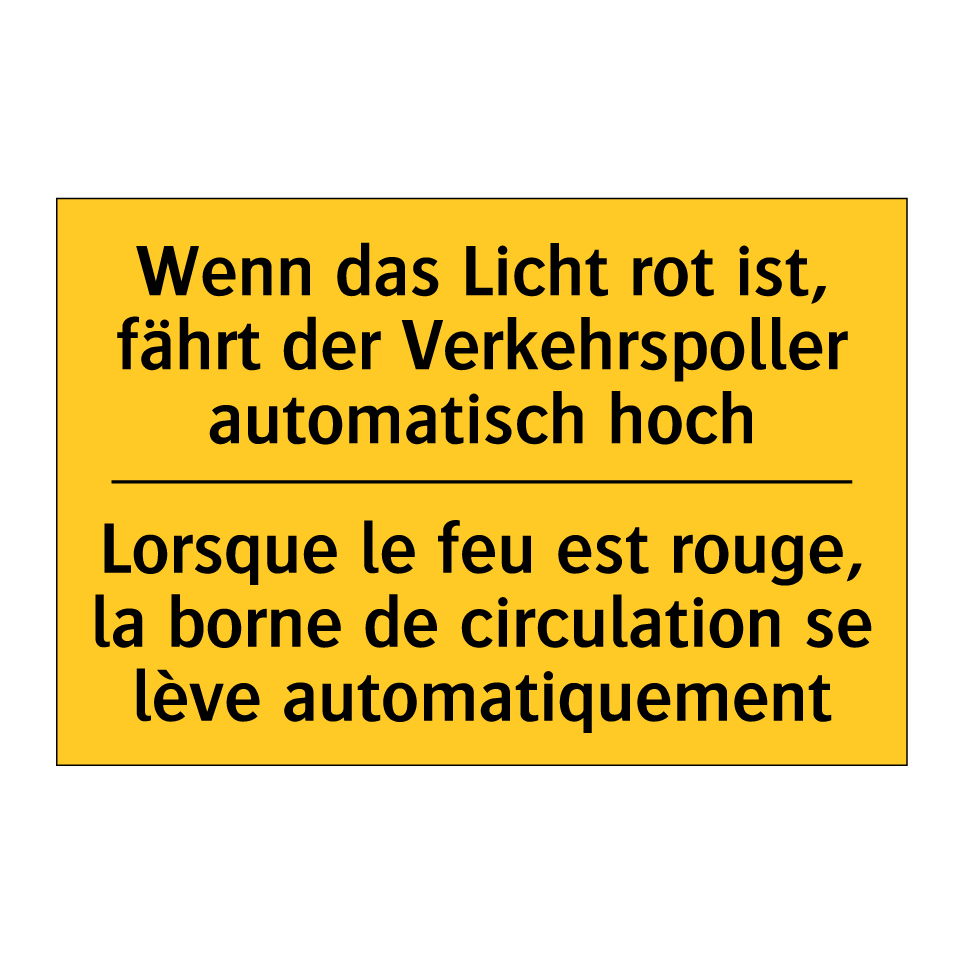 Wenn das Licht rot ist, fährt  /.../ - Lorsque le feu est rouge, la borne  /.../
