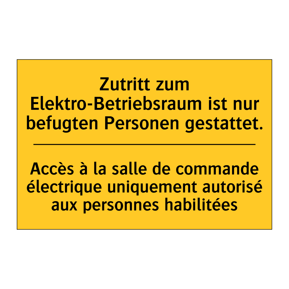 Zutritt zum Elektro-Betriebsraum  /.../ - Accès à la salle de commande électrique  /.../