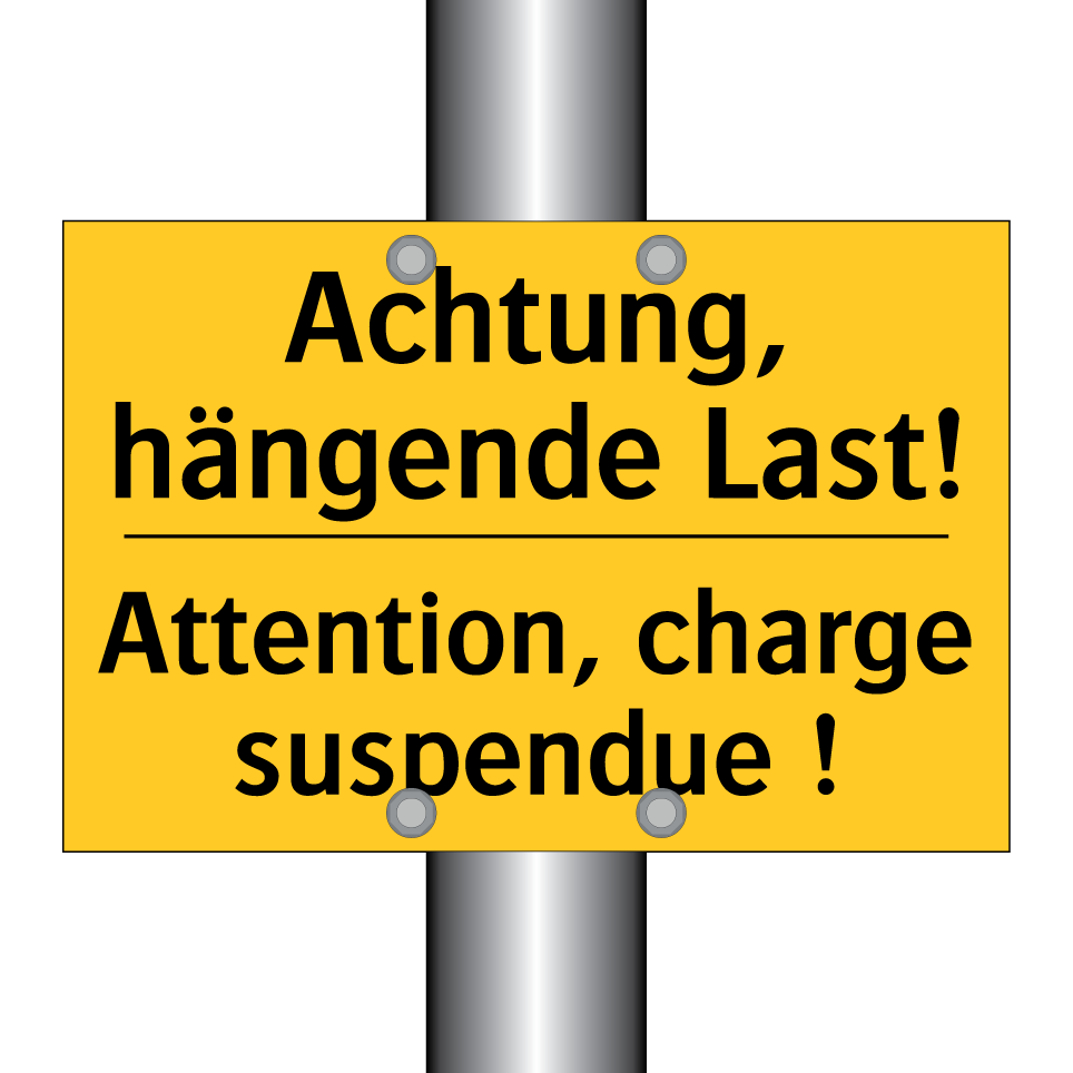 Achtung, hängende Last! - Attention, charge suspendue !